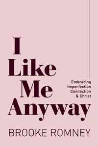 I Like Me Anyway