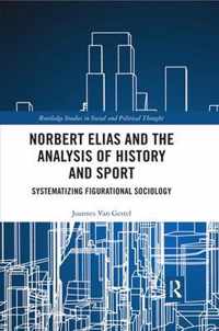 Norbert Elias and the Analysis of History and Sport