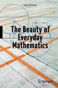 The Beauty of Everyday Mathematics