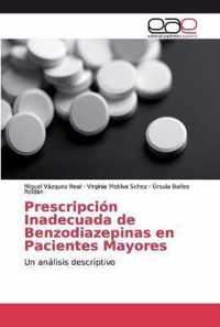 Prescripcion Inadecuada de Benzodiazepinas en Pacientes Mayores