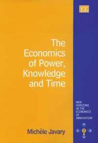 The Economics of Power, Knowledge and Time