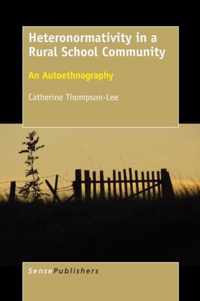 Heteronormativity in a Rural School Community