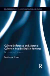 Cultural Difference and Material Culture in Middle English Romance