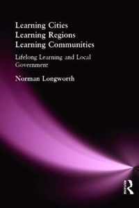 Learning Cities, Learning Regions, Learning Communities