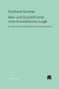 Idee und Grundriss einer nicht-Aristotelischen Logik