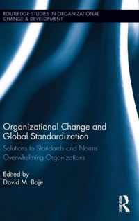 Organizational Change and Global Standardization
