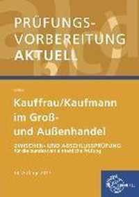 Prüfungsvorbereitung aktuell Kauffrau/ Kaufmann im Groß- und Außenhandel