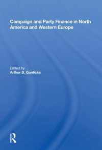 Campaign and Party Finance in North America and Western Europe