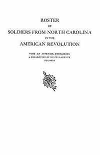 Roster of Soldiers from North Carolina in the American Revolution