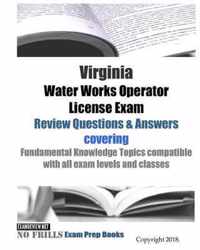 Virginia Water Works Operator License Exam Review Questions & Answers