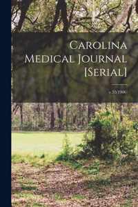 Carolina Medical Journal [serial]; v.55(1906)