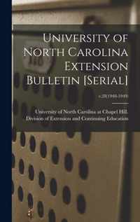 University of North Carolina Extension Bulletin [serial]; v.28(1948-1949)