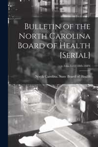 Bulletin of the North Carolina Board of Health [serial]; v.3