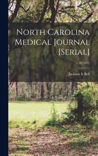 North Carolina Medical Journal [serial]; v.30(1892)