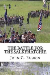 The Battle For the Salkehatchie