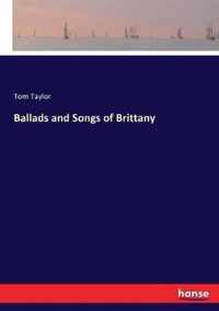 Ballads and Songs of Brittany