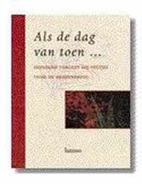 Als de dag van toen