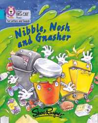 Nibble, Nosh and Gnasher Band 07Turquoise Collins Big Cat Phonics for Letters and Sounds