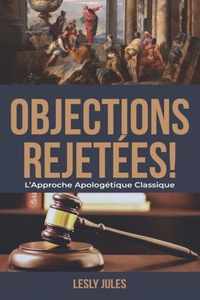 Objections Rejetees