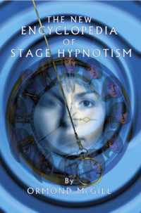 The New Encyclopedia of Stage Hypnotism