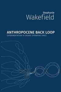 Anthropocene Backloop