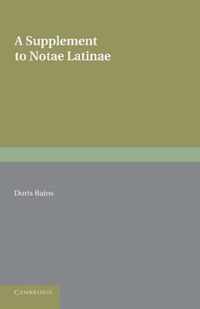 A Supplement to Notae Latinae
