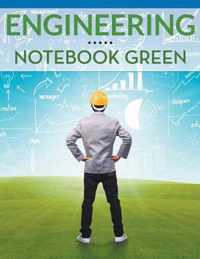Engineering Notebook Green