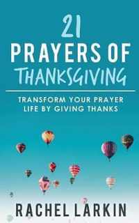 21 Prayers of Thanksgiving