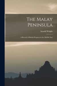 The Malay Peninsula