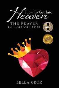 How To Get Into Heaven
