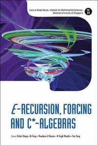 E-recursion, Forcing And C*-algebras