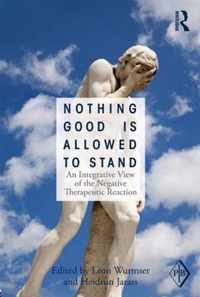 Nothing Good Is Allowed To Stand
