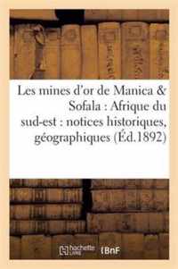 Les Mines d'Or de Manica & Sofala: Afrique Du Sud-Est: Notices Historiques, Geographiques