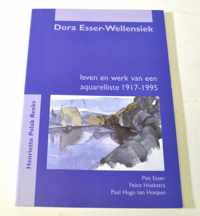 Dora Esser - Wellensiek - Piet Esser Feico Hoekstra Paul Hugo ten Hoopen  ISBN 9080575623  14b