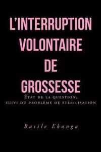 L'Interruption Volontaire de Grossesse