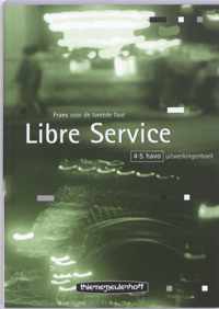 Libre service 4/5 Havo Uitwerkingenboek