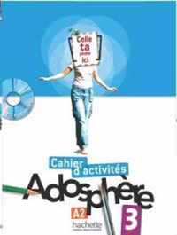 Adosphère 3 cahier d'activités + cd-rom