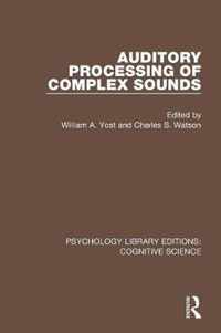 Auditory Processing of Complex Sounds