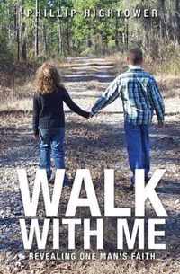 Walk With Me