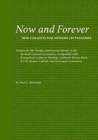 Now and Forever: New Collects for Modern Lectionaries