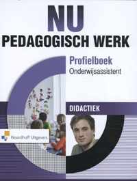 NU  -   Pedagogisch werk profielboek onderwijs assistent didactiek