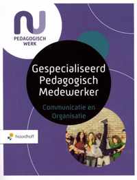 Profielboek Gespecialiseerd pedagogisch medewerker-Communicatie - Wilmie Colbers - Paperback (9789001734992)