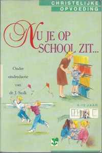 NU JE OP SCHOOL ZIT (6-12 J.)