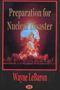 Preparation for Nuclear Disaster