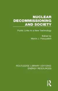 Nuclear Decommissioning and Society