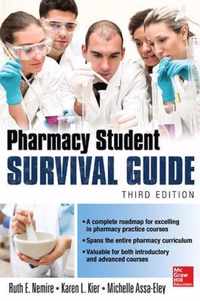 Pharmacy Student Survival Guide, 3E