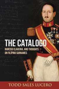 The Catalogo, Narciso Claveria, and Thoughts on Filipino Surnames