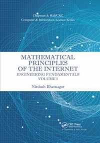 Mathematical Principles of the Internet, Volume 1