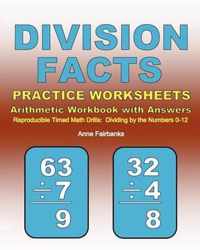 Division Facts Practice Worksheets Arithmetic Workbook with Answers: Reproducible Timed Math Drills