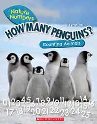 How Many Penguins? (Nature Numbers)